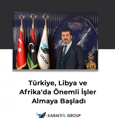 Türkiye Libya ve Afrika'da Önemli İşler Almaya Başladı