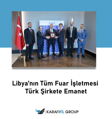 The entire fair operation of Libya is entrusted to the Turkish company